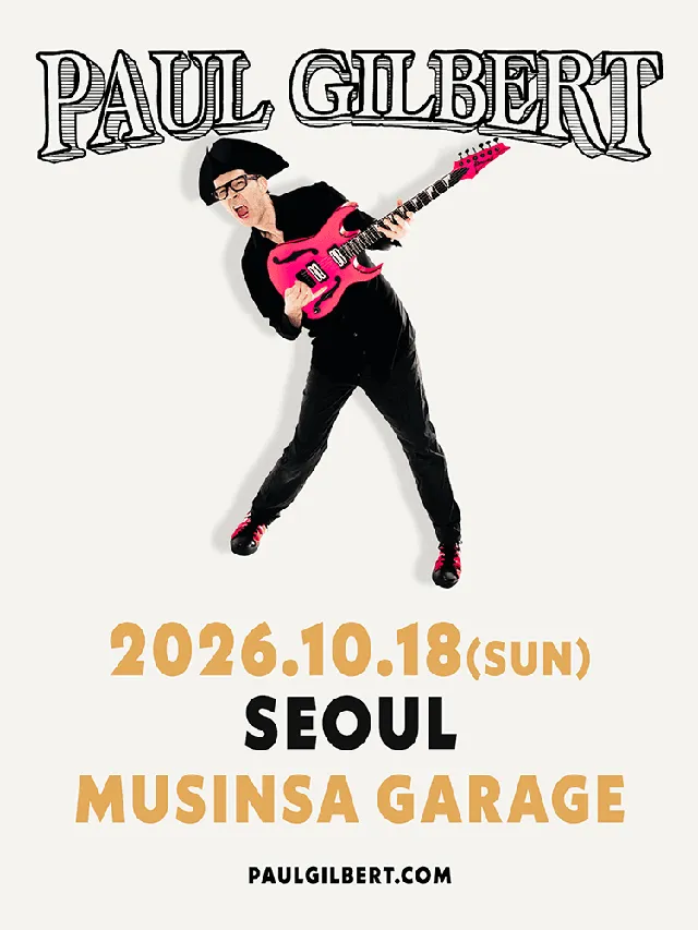 폴 길버트 내한공연 Paul Gilbert WROC World Tour